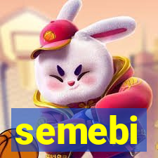 semebi