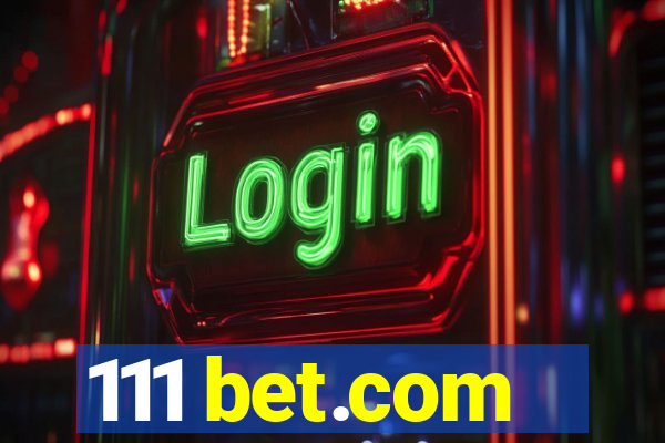 111 bet.com