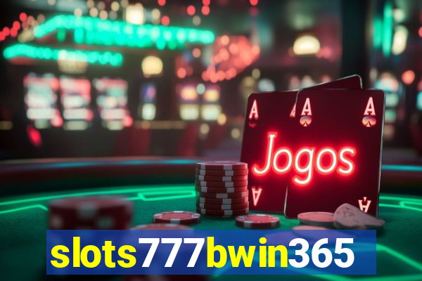 slots777bwin365