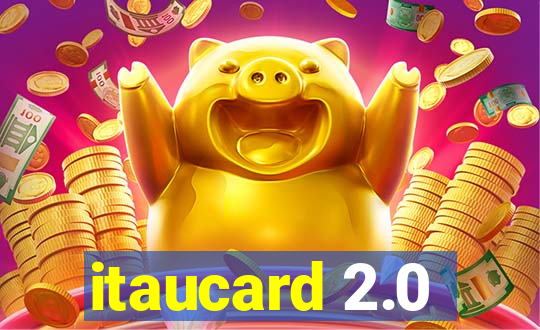 itaucard 2.0