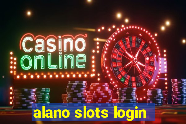 alano slots login