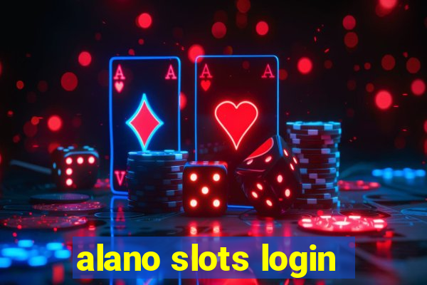 alano slots login