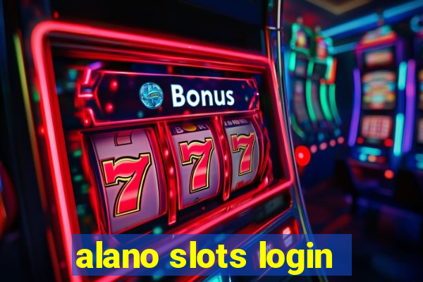 alano slots login