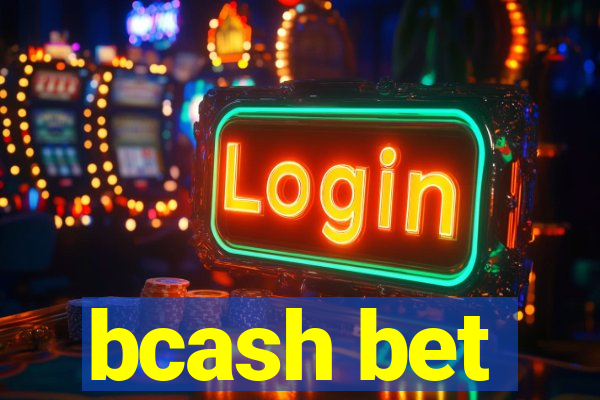 bcash bet