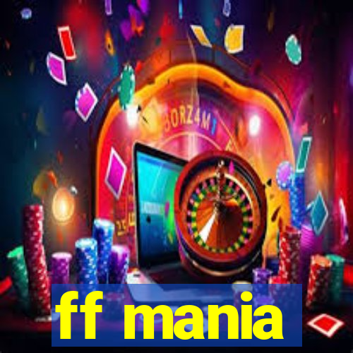 ff mania