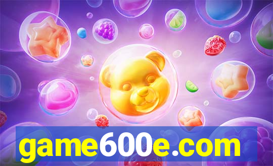 game600e.com