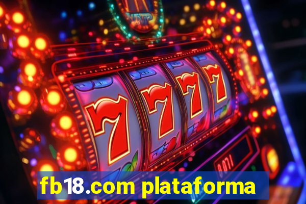 fb18.com plataforma