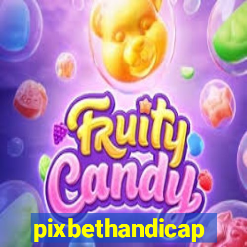 pixbethandicap