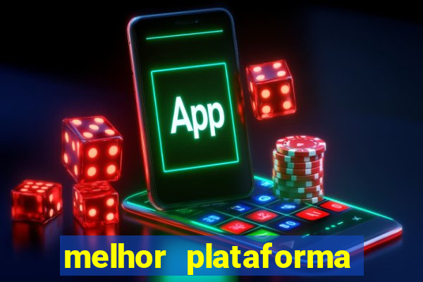 melhor plataforma de cassino online