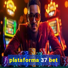 plataforma 37 bet