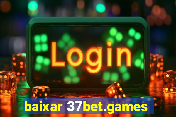 baixar 37bet.games