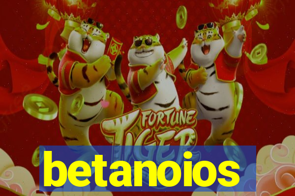 betanoios