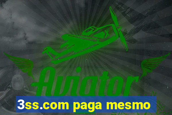 3ss.com paga mesmo