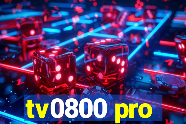 tv0800 pro