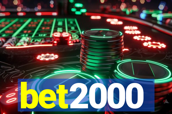 bet2000