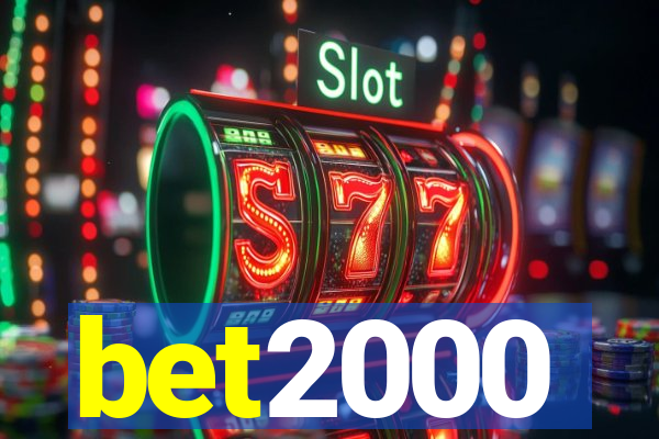 bet2000