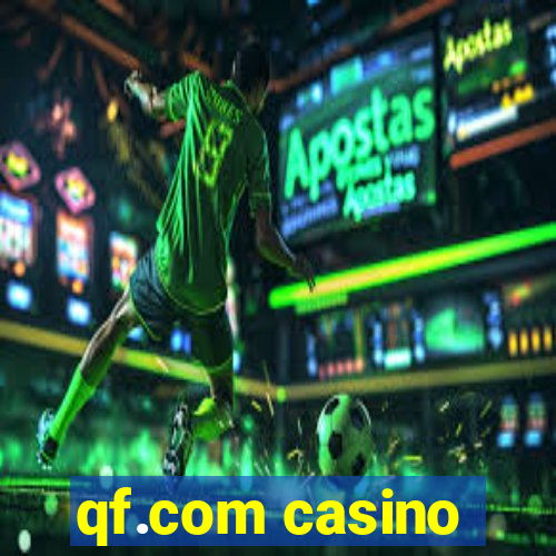 qf.com casino