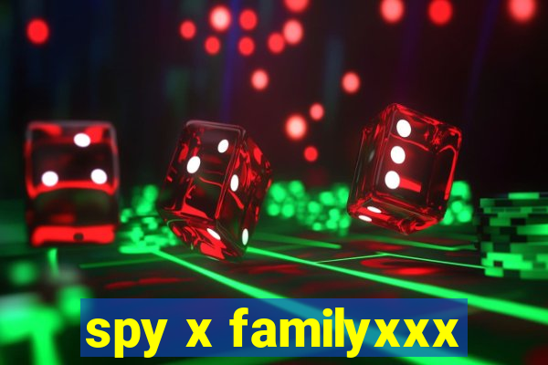 spy x familyxxx