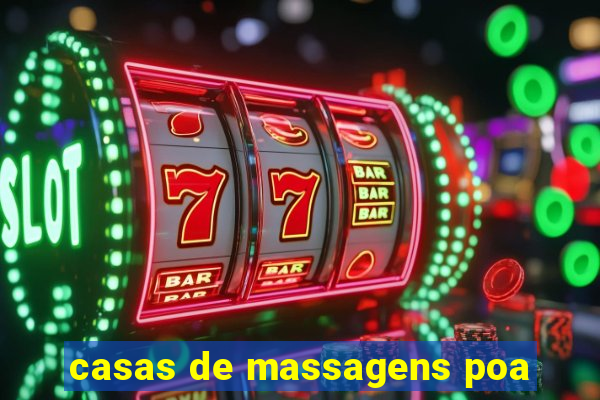 casas de massagens poa