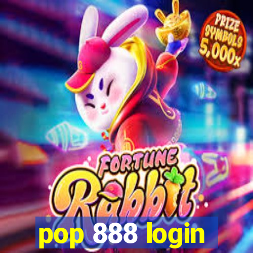 pop 888 login