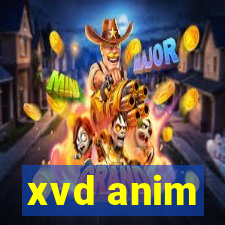 xvd anim