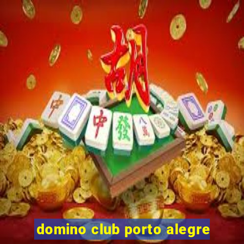 domino club porto alegre