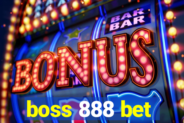 boss 888 bet