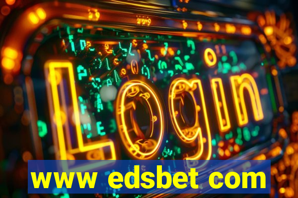 www edsbet com