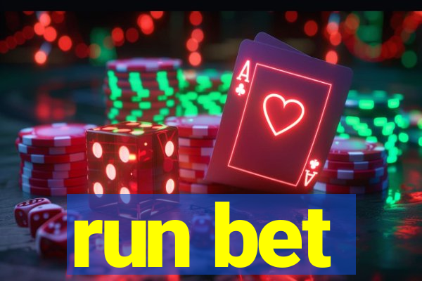 run bet