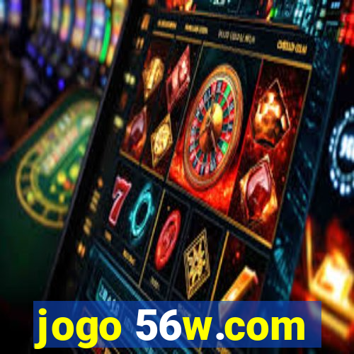 jogo 56w.com