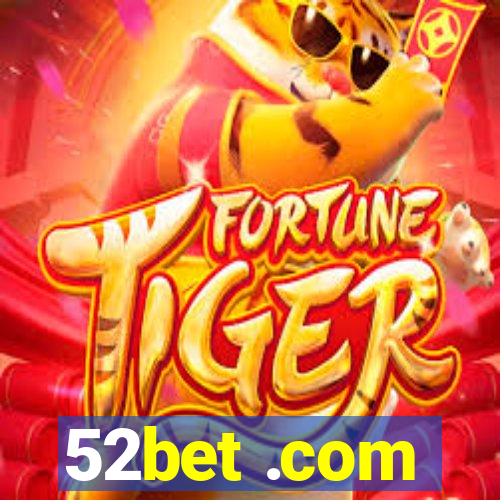 52bet .com