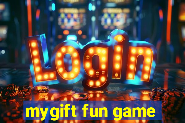 mygift fun game