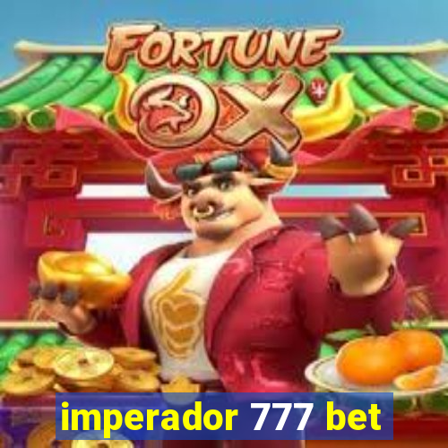 imperador 777 bet