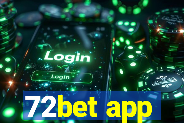 72bet app