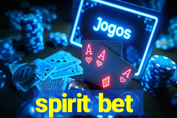 spirit bet