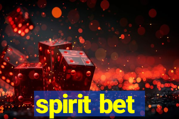 spirit bet