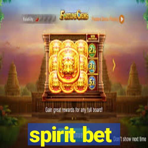 spirit bet