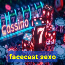 facecast sexo