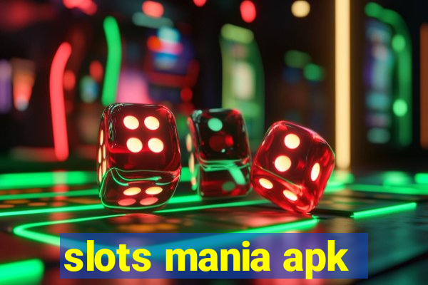 slots mania apk