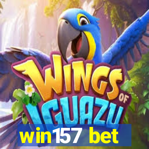 win157 bet