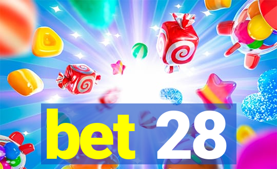 bet 28