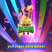 ps3 jogos para baixar