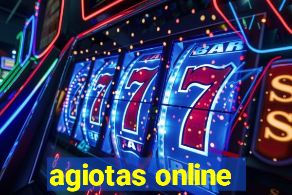 agiotas online