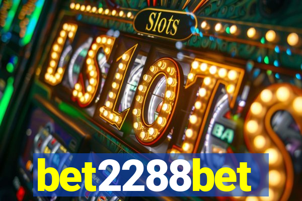 bet2288bet