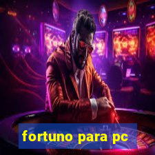 fortuno para pc