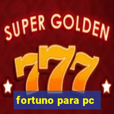 fortuno para pc