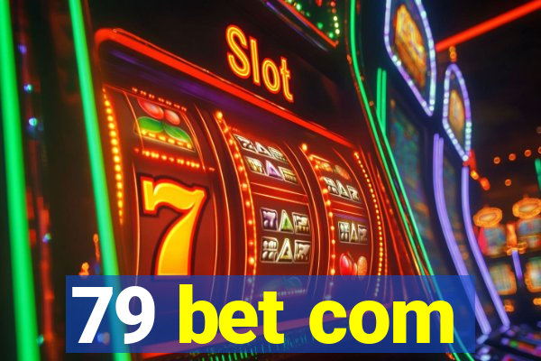 79 bet com