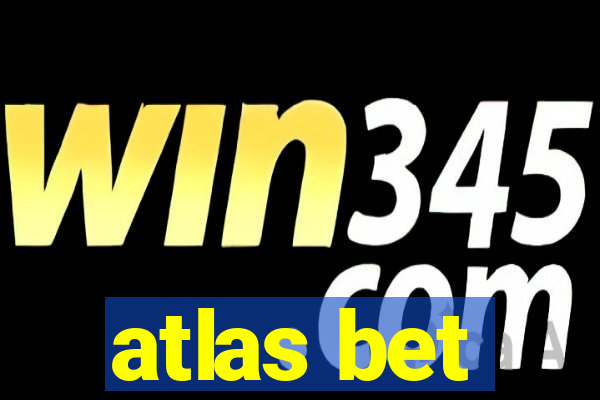 atlas bet