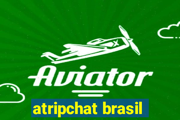 atripchat brasil