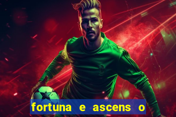 fortuna e ascens o livro pdf grátis